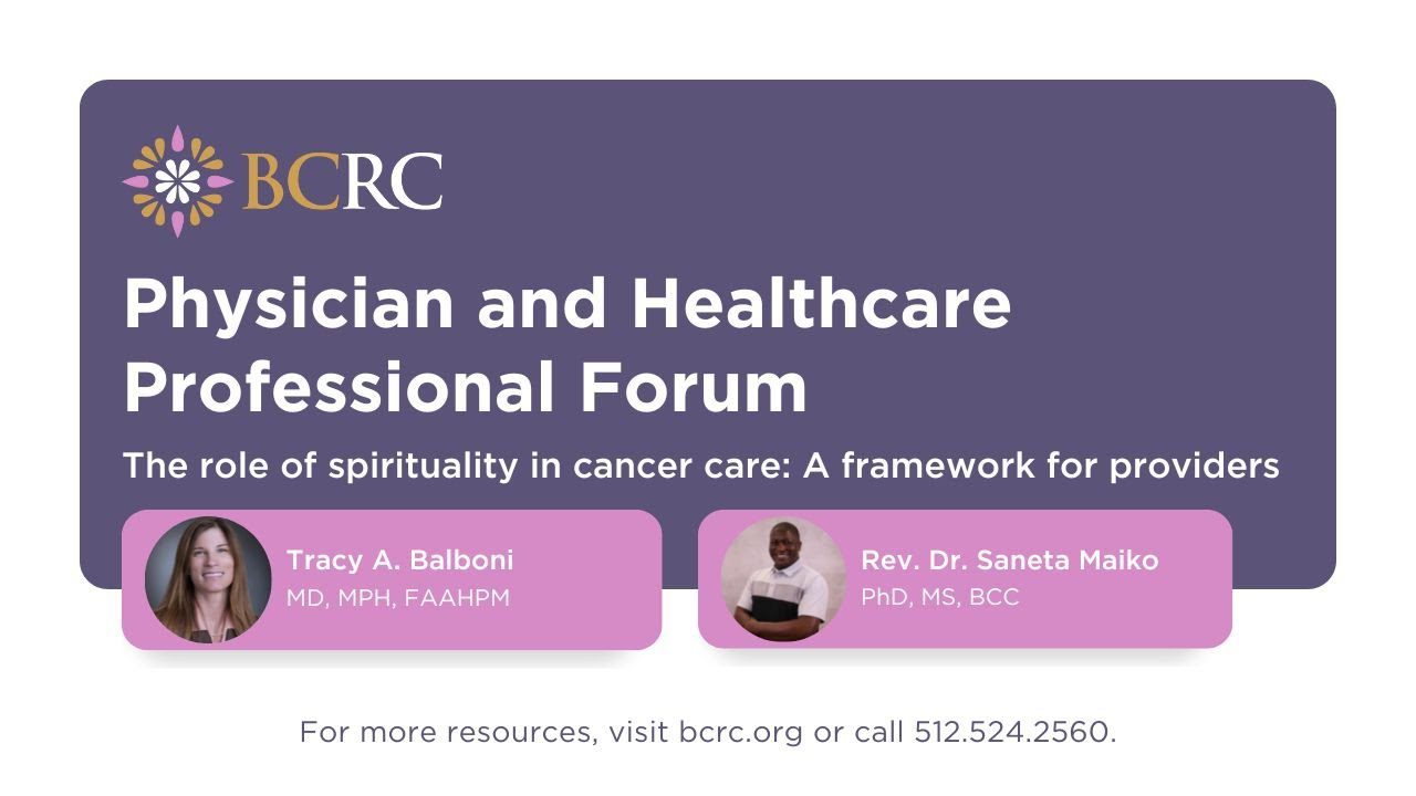 The Role of Spirituality in Cancer Care: A Framework for Providers