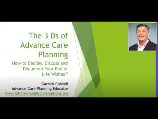 The 3 D’s of Advanced Care Planning #3: Decide Part 1